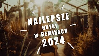 NAJLEPSZE NUTKI W REMIXACH VOL3 🔥 NAJLEPSZA MUZYKA KLUBOWA 2024 ❌ MEGA SKŁADANKA DO AUTA 💥 DJ Tunne [upl. by Anyak293]