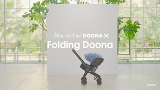 How to fold the Doona X  Doona X Car Seat amp Stroller [upl. by Nordgren]