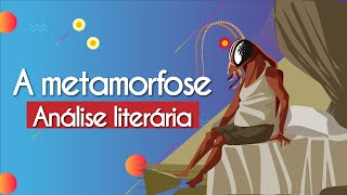 A metamorfose  Análise literária  Brasil Escola [upl. by Asenab]