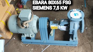 EBARA 80X65 FSG  SIEMENS 75KW pompa air [upl. by Talanian692]