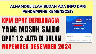 KABAR GEMBIRA GOLONGAN KPM SEMBAKO MASUK SALDO BPNT 12 JUTA DI BULAN NOPEMBER DESEMBER 2024 [upl. by Remark]