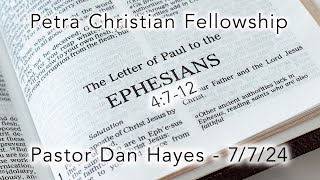 NT10 Ephesians 4712 Pastor Dan Hayes 7724 [upl. by Costa]