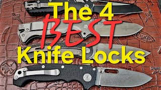 The Four Absolute Best Folding Knife Locks You Can Get [upl. by Connie228]