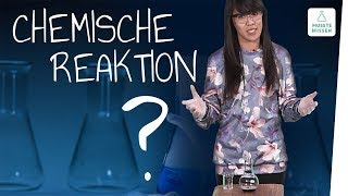 Chemische Reaktion und physikalischer Vorgang I musstewissen Chemie [upl. by Pineda]