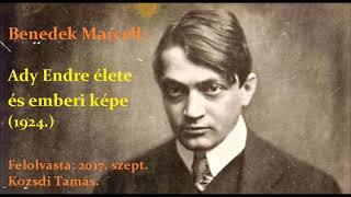 Benedek Marcell  Ady Endre élete és emberi képe 1924 [upl. by Margie]