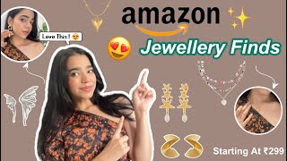 Huge Amazon Jewellery Haul ✨😍 Starting At Rs 299  AntiTarnish amp Stainless Steel Jewellery 😍 haul [upl. by Iknarf]