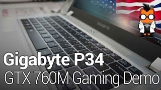 Gigabyte P34  Ultra Thin Gaming Notebook with Nvidia GTX 760M Graphics [upl. by Bordiuk997]