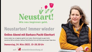 Neustart  OnlineAbend mit Barbara PachlEberhart [upl. by Keenan]