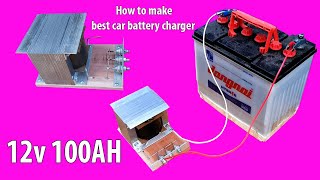 How to make battery charger 12v 100AH Creative prodigy62 [upl. by Bulley]