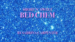 Bed Chem by Sabrina Carpenter  30 min loop [upl. by Grishilda]