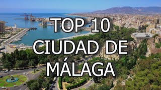 TOP 10 LUGARES QUE VER Y VISITAR EN LA CIUDAD DE MÁLAGA [upl. by Calhoun29]