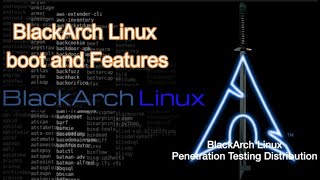 😱🤔 BlackArch Linux Booting and New features on BlackArch [upl. by Kenleigh]