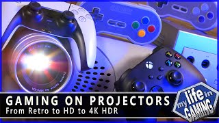 Gaming on Projectors  From Retro to HD to 4K HDR  MY LIFE IN GAMING [upl. by Trixy]