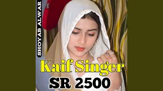 Kaif Singer 2500 [upl. by Akeihsal991]