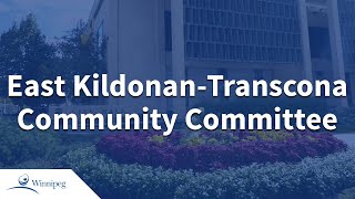 East KildonanTranscona Community Committee  2024 11 15 [upl. by Natsirhc46]