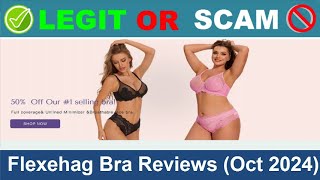 Flexehag Bra Reviews  Oct 2024 Beware of Scam Watch Now [upl. by Ibbob]