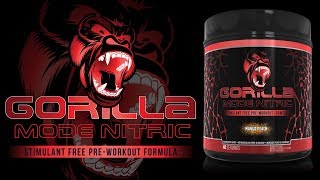 Gorilla Mode Nitric PreWorkout stimfree  Full Product Breakdown [upl. by Lenrow554]