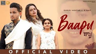 Baapu  Gurlez Akhtar amp R Nait New Song  New Punjabi Songs 2024  Latest Punjabi Songs 2024 [upl. by Aillicec245]