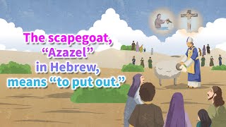 The scapegoat “Azazel” in Hebrew means “to put out” [upl. by Nayllij]