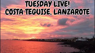 TUESDAY LIVE  FROM LANZAROTE  COSTA TEGUISE lanzarote tuesday live [upl. by Ahsiekim]