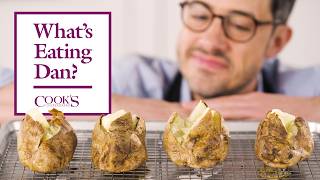 How to Make the Perfect Baked Potato  What’s Eating Dan [upl. by Einafpets411]