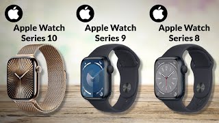 Apple Watch Series Comparison 2024 Series 10 vs Series 9 vs 8 [upl. by Aillicec]