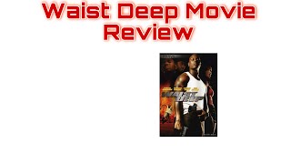 Waist Deep Movie Review 🎬🎬 [upl. by Lennahc]