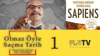 Harari Sapiens ve Osmanlı Tarihi  Olmaz Öyle Saçma Tarih  Emrah Safa Gürkan  B01 [upl. by Aleakcim]