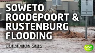 SOUTH AFRICA SOWETO  ROODEPOORT  RUSTENBURG FLOODING  9 DECEMBER 2022 [upl. by Ennahtur]