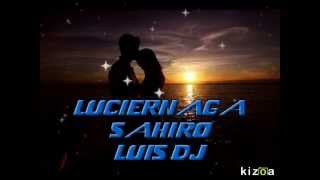 SAHIRO  LUCIERNAGA [upl. by Brewer]