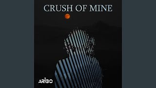 Crush of Mine [upl. by Clarisa]