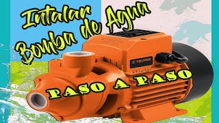 Cómo instalar Bomba de Agua quotTRUPER 120v [upl. by Adnamal321]