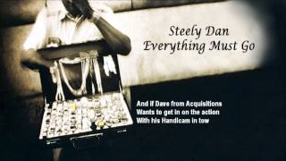 Steely Dan  Everything Must Go [upl. by Anitnatsnok]