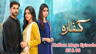 Kaffara Mega episode 85 amp 86  promo  teaser today new episode  geotv QRDramas [upl. by Avi]