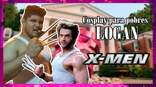 Cosplay de Logan  Cosplay para Pobres ft TheAnrich [upl. by Solberg]