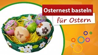 ✂ Osternest basteln für Ostern ♥ So gehts  trendmarkt24 [upl. by Antonin]