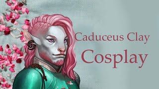 Making my Caduceus Clay Cosplay • Critical Role [upl. by Gerhan]