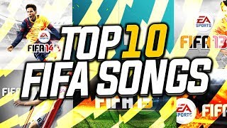 TOP 10 FIFA SONGS OF ALL TIME [upl. by Atalayah311]