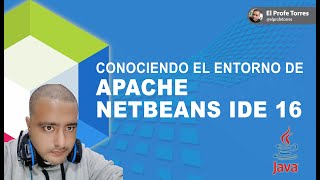 Conociendo el Entorno de Apache Netbeans IDE 16 [upl. by Alacim]