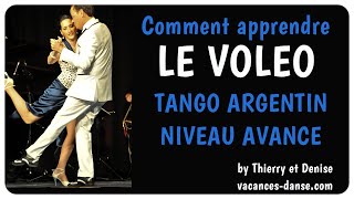 Comment apprendre le voleo Tango Argentin Niveau Avancé 08 [upl. by Hootman262]