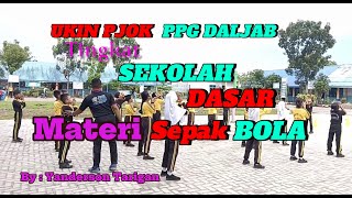 Ukin PJOK PPG Daljab Tingkat Sekolah Dasar Materi Sepak Bola [upl. by Heinrike331]