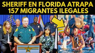 SHERIFF EN FLORIDA ATRAPA A 157 MIGRANTES ILEGALES [upl. by Wilhelmina]