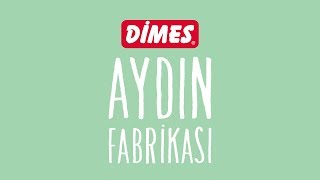 DİMES  Aydın Fabrika [upl. by Brick]