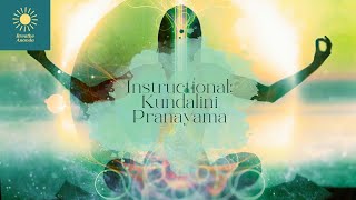 Activating Breathwork Pranayama  Kundalini Pranayama Instructional from Breathe Ananda [upl. by Hillhouse]