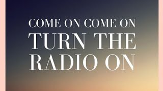 COME ON COME ON TURN THE RADIO ON  LILLY OXFORD  Full Lyrics Video [upl. by Harwilll]