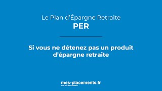 Le Plan dEpargne Retraite PER en 3 minutes [upl. by Allenod256]