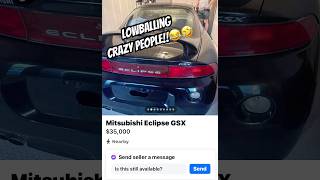 Lowballing crazy marketplace sellers🤣 mitsubishi gsx automobile facebook marketplace foryou [upl. by Kung]