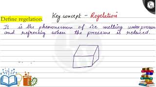 Define regelation PE [upl. by Ise867]