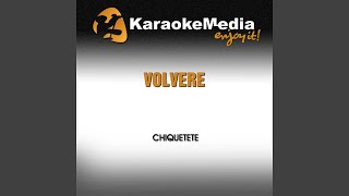 Volveré Karaoke Version In the Style of Chiquetete [upl. by Downes]