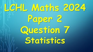 Leaving Cert Higher Level Maths 2024 Paper 2 Question 7 [upl. by Nickelsen]